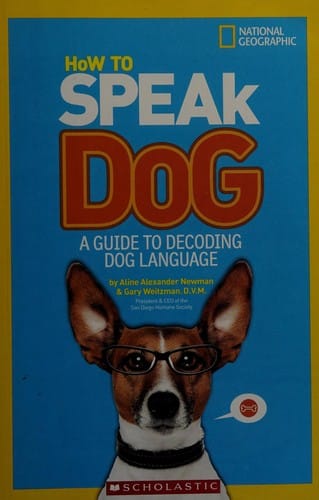How to speak dog: a guide to decoding dog language