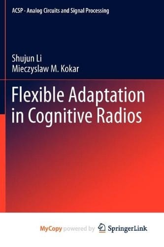Flexible Adaptation in Cognitive Radios