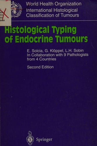Histological Typing of Endocrine Tumours (WHO. World Health Organization. International Histological Classification of Tumours)