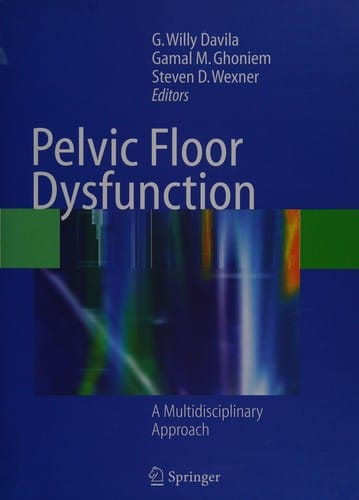 Pelvic floor dysfunction: a multidisciplinary approach