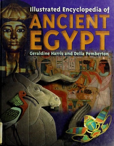 Illustrated encyclopedia of ancient Egypt