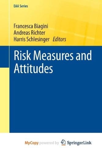 Risk Measures and Attitudes