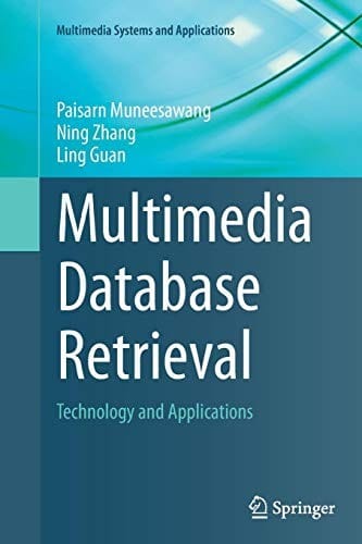 Multimedia Database Retrieval: Technology and Applications