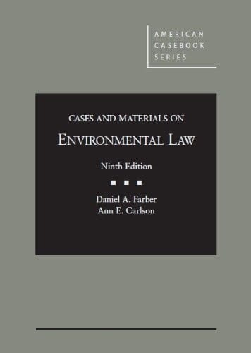Cases and Materials on Environmental Law, 9th