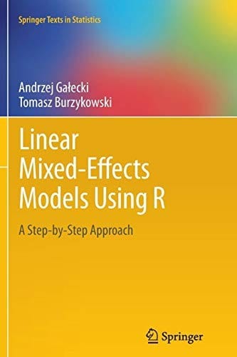 Linear Mixed-Effects Models Using R: A Step-by-Step Approach