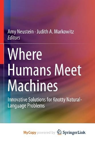 Where Humans Meet Machines: Innovative Solutions for Knotty Natural-Language Problems