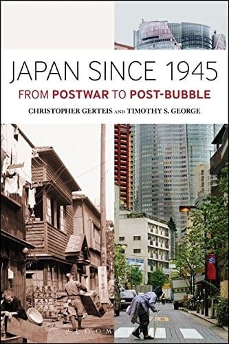 Japan Since 1945: From Postwar to Post-Bubble