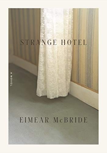 Strange Hotel: A Novel