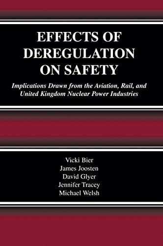 Effects of Deregulation on Safety