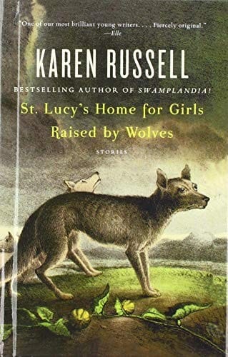 St. Lucy's Home for Girls Raised by Wolves