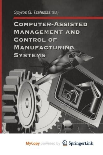 Computer-Assisted Management and Control of Manufacturing Systems