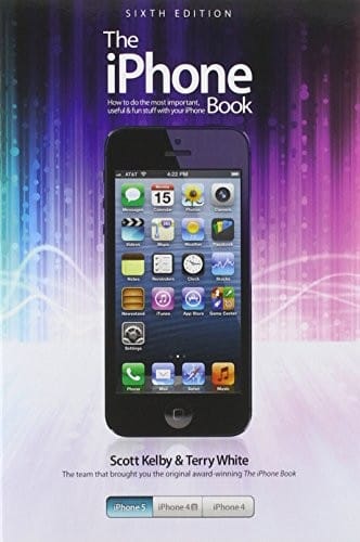 The iPhone Book: Covers iPhone 5, iPhone 4S, and iPhone 4