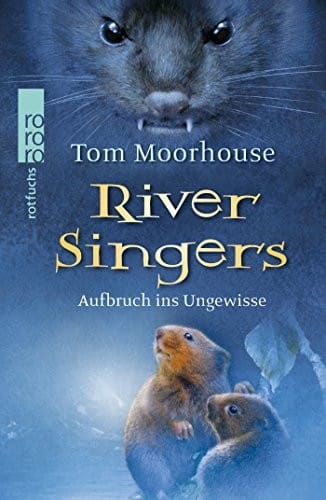 River Singers: Aufbruch ins Ungewisse