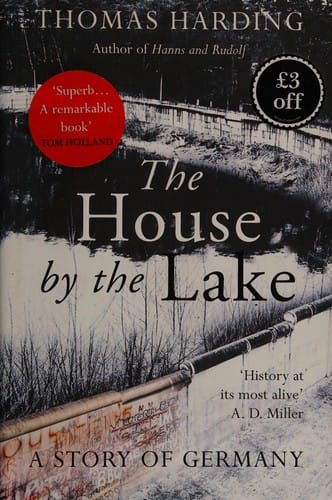The house by the lake: a story of Germany