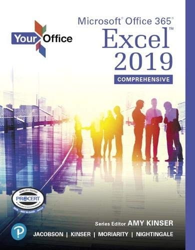 Your Office: Microsoft Office 365, Excel 2019 Comprehensive