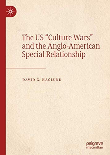 The US "Culture Wars" and the Anglo-American Special Relationship