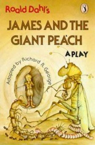 Roald Dahl's James and the Giant Peach (A Play)(Puffin Books)