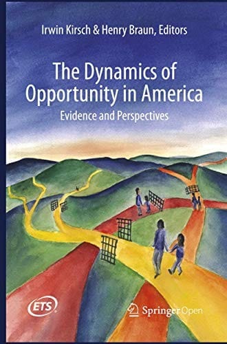 The Dynamics of Opportunity in America: Evidence and Perspectives