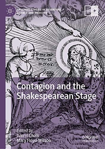 Contagion and the Shakespearean Stage