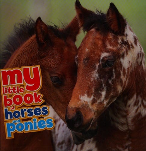 My little book of horses and ponies