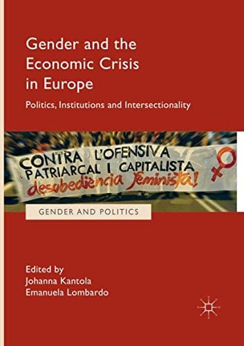 Gender and the Economic Crisis in Europe: Politics, Institutions and Intersectionality