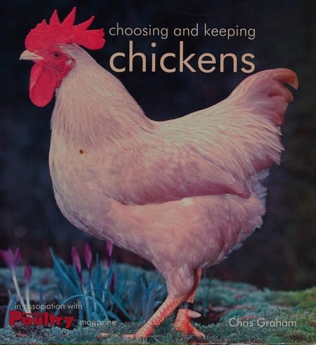 Choosing and keeping chickens