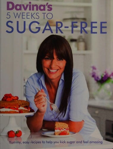 Davina's 5 weeks to sugar-free