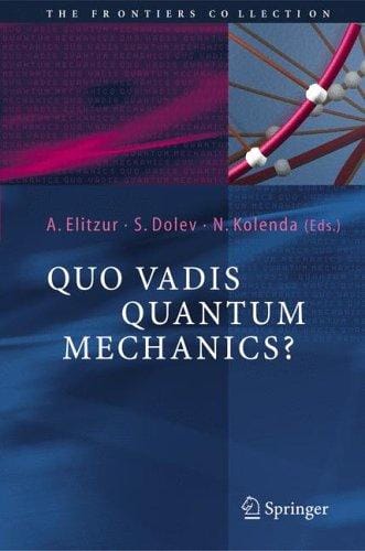 Quo vadis quantum mechanics?