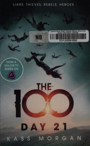 The 100: Day 21 (The 100 Series, Book 2)