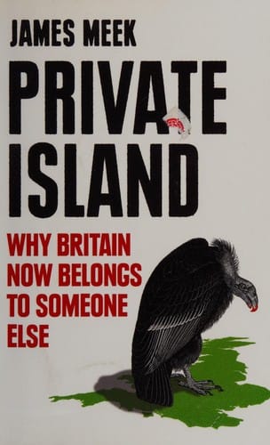 Private island: why Britain now belongs to someone else