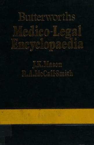 Butterworths medico-legal encyclopaedia