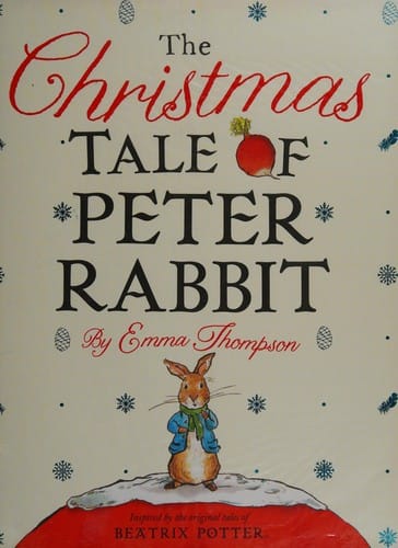The Christmas tale of Peter Rabbit