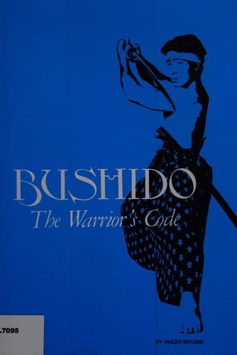 Bushido: the warrior's code