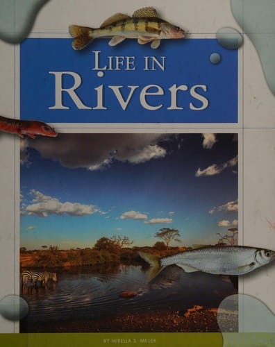 Life in rivers