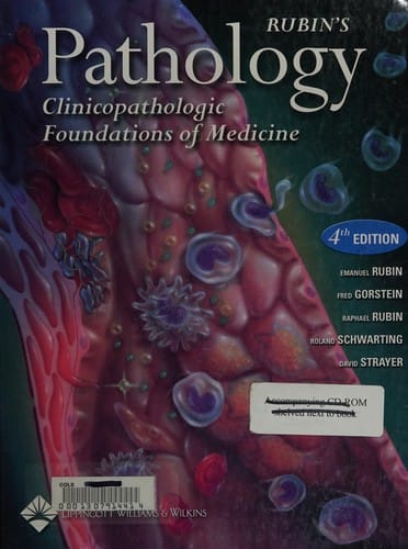 Rubin's pathology: clinicopathologic foundations of medicine