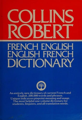 Collins-Robert French-English, English-French dictionary