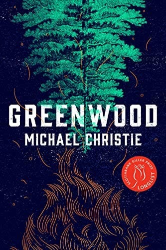 GREENWOOD: A NOVEL