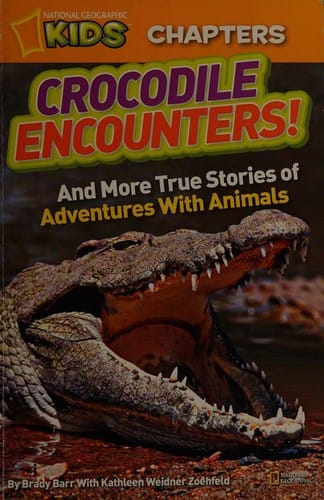 Crocodile encounters: and more true stories of adventures with animals