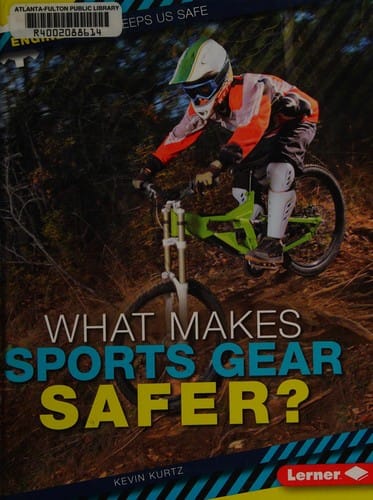 What makes sports gear safer?