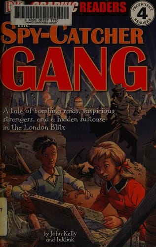 The Spy-Catcher Gang (Dk Graphic Readers)
