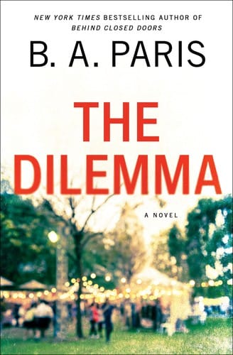Dilemma: A Novel