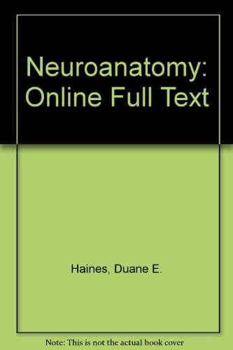 Neuroanatomy: Online Full Text