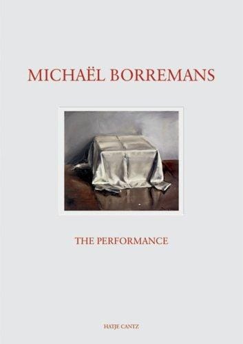 Michaël Borremans: The Performance