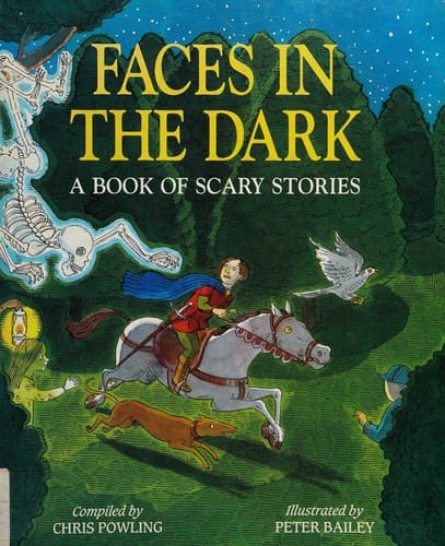 Faces in the dark: a book of scary stories