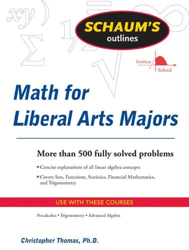 Schaum's outline of mathematics for liberal arts majors