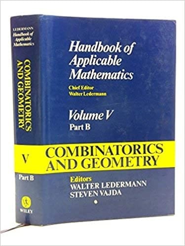 Combinatorics and Geometry (Handbook of Applicable Mathematics)