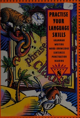 Practise your language skills: grammar, writing, word knowledge, sentences, punctuation, reading