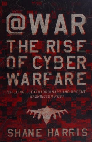 @War: the rise of cyber warfare