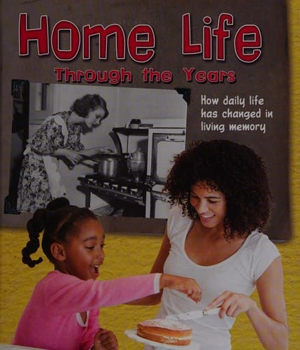 Home life through the years: how daily life has changed in living memory