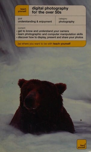 Digital photography for the over 50s